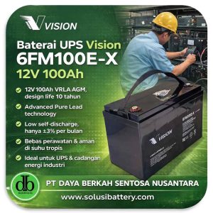 baterai ups vision 6fm100e x 12v 100ah: spesifikasi, performa & aplikasi ideal